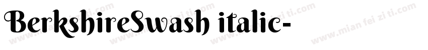BerkshireSwash italic字体转换
